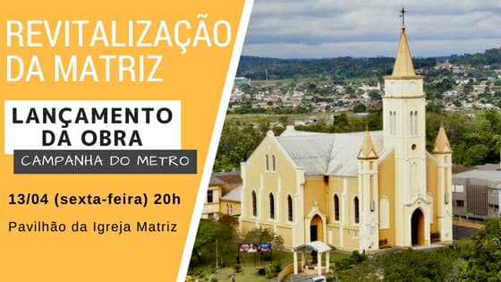 Igreja Matriz de Porto União será revitalizada