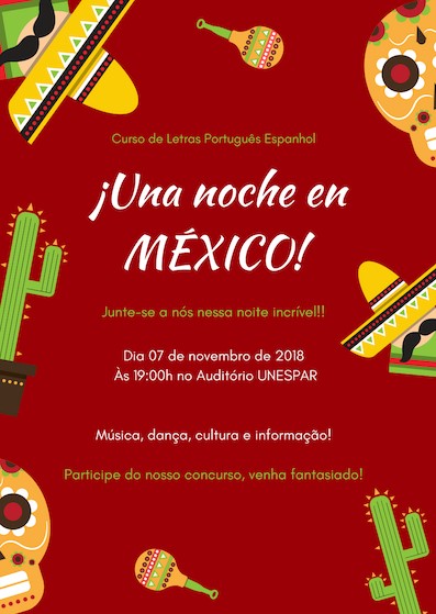 Nochen México (Festa Mexicana) dia 07 de novembro na Unespar