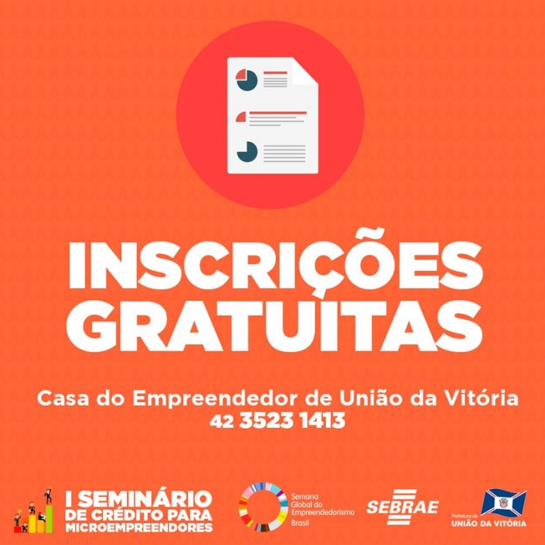 1º Seminário de Crédito em União da Vitória para microempreendedores e pequenas empresas