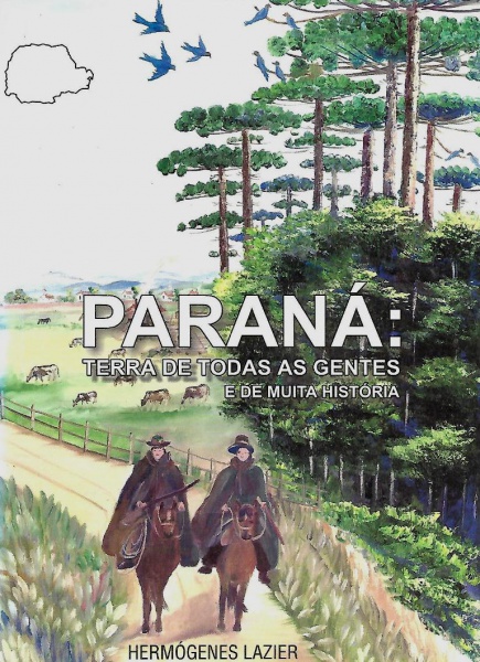 Estado do Paraná completa hoje (19/12) mais um ano de fundação