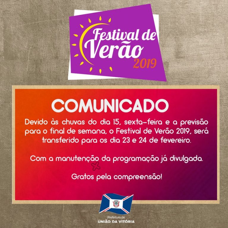 Transferido para o final de semana que vem o Festival de Verão 2019 de União da Vitória