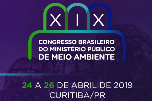 Começa nesta quarta-feira (24) o 19º Congresso Brasileiro do Ministério Público em Curitiba