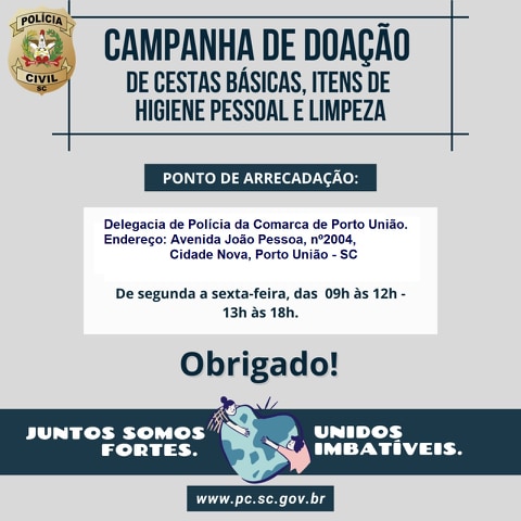 Polícia Civil de Santa Catarina agradece apoio e faz campanha de arrecadação