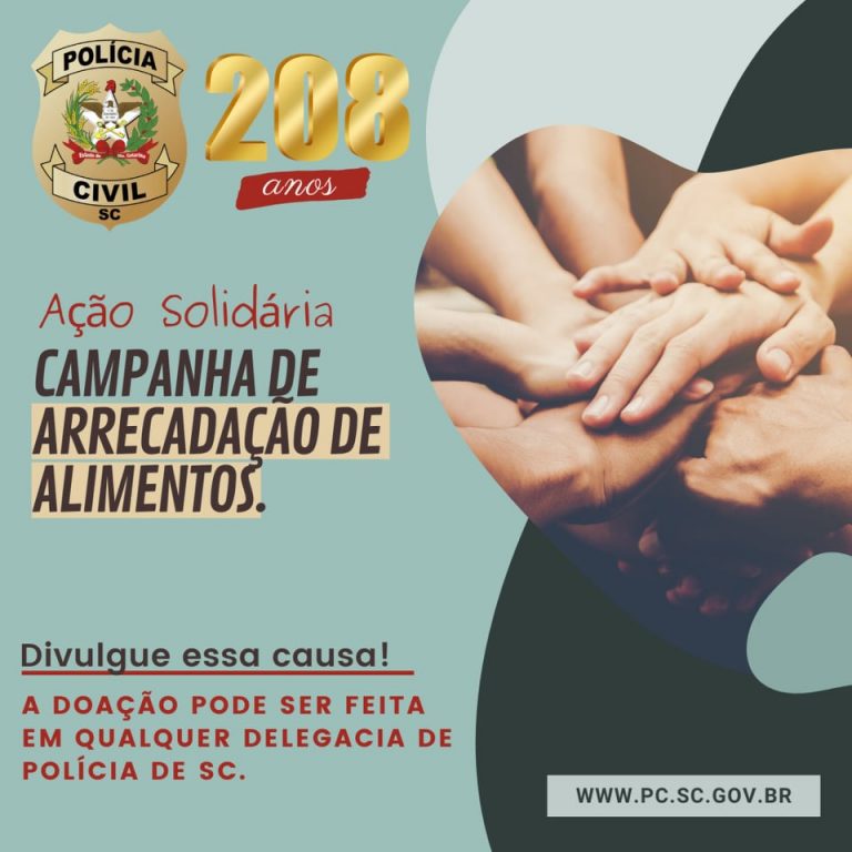 ‘Ação Solidária’ é a campanha da Polícia Civil de Santa Catarina para arrecadar alimentos