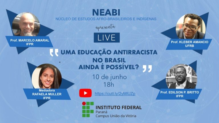 Instituto Federal do Paraná (IFPR) promove “live” sobre educação antirracista no Brasil