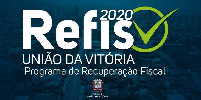 Termina na sexta-feira (28) o prazo do Programa de Recuperação Fiscal (Refis) em União da Vitória