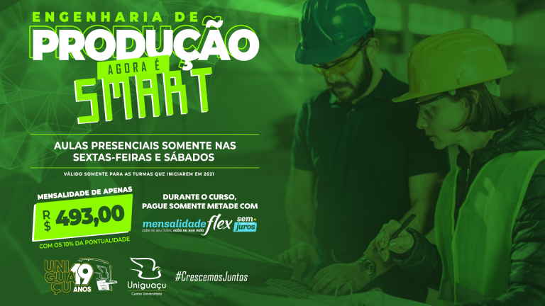 Engenharia de Produção agora é Smart no Centro Universitário Uniguaçu