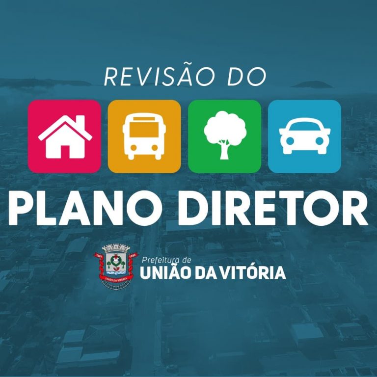 União da Vitória realiza revisão do Plano Diretor Municipal