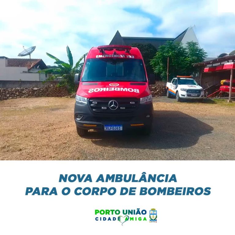 Nova ambulância para o Corpo de Bombeiros de Porto União