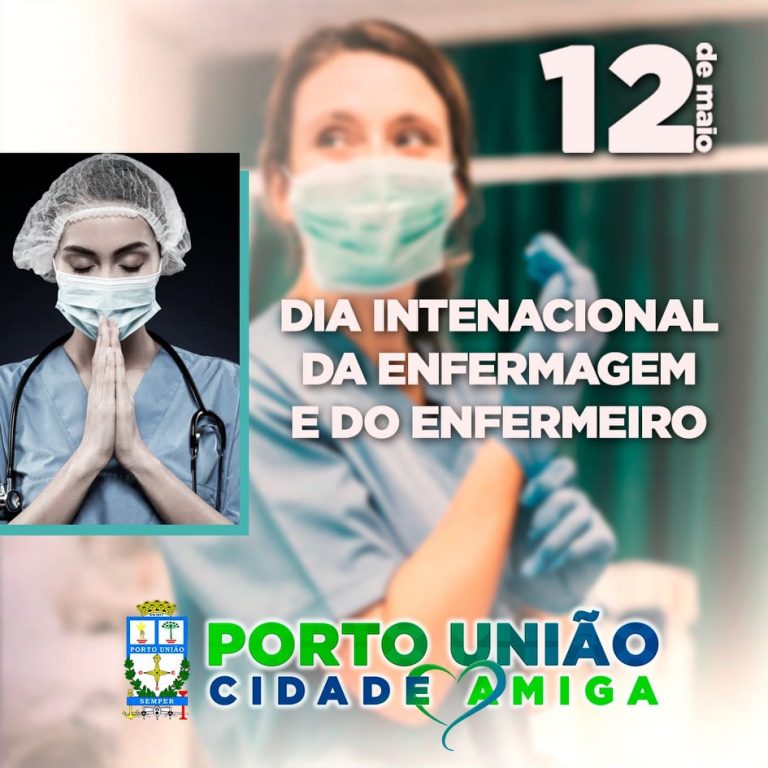 Homenagem da Prefeitura de Porto União ao “Dia do Enfermeiro (a)”