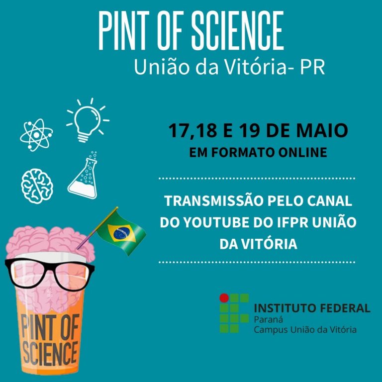 IFPR – Campus de União da Vitória promove o Pint of Science, maior festival de ciência do mundo