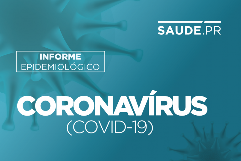 Informe desta quarta-feira (07) da Covid-19 no Paraná, com o registro de 151 óbitos e 1.305 casos confirmados