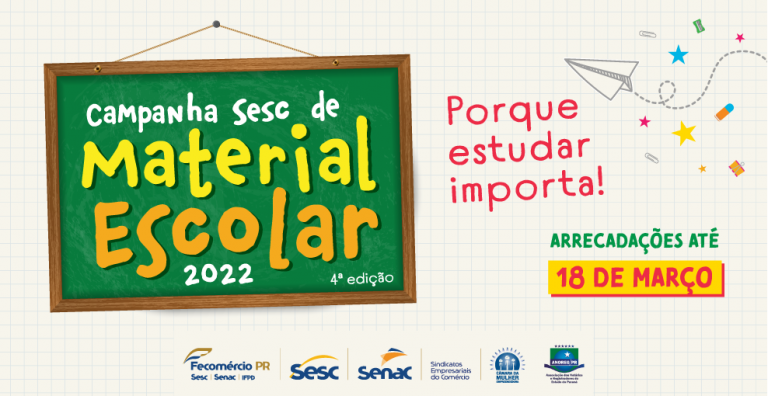 Campanha SESC de Material Escolar – Porque estudar importa!