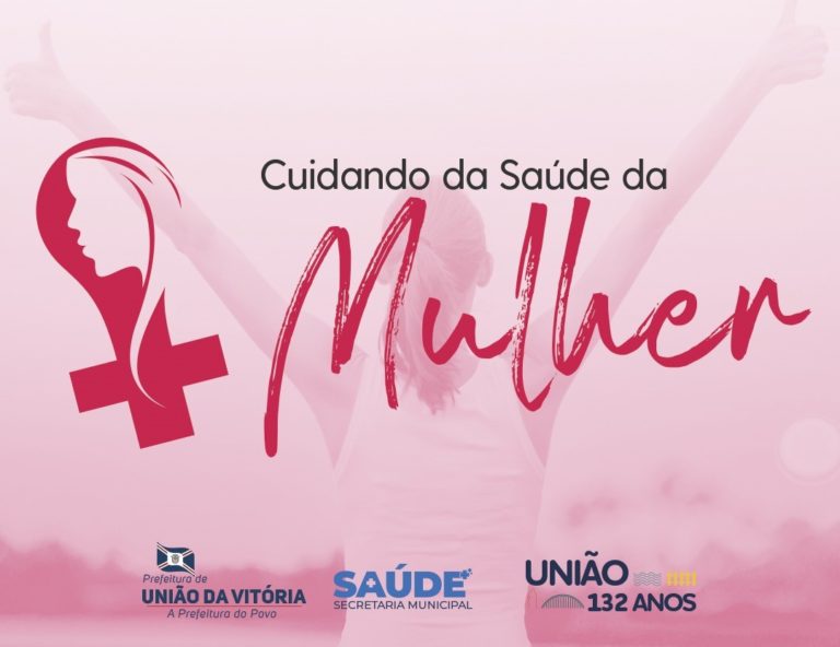 União da Vitória já atendeu mais de 500 mulheres na Campanha da Saúde da Mulher