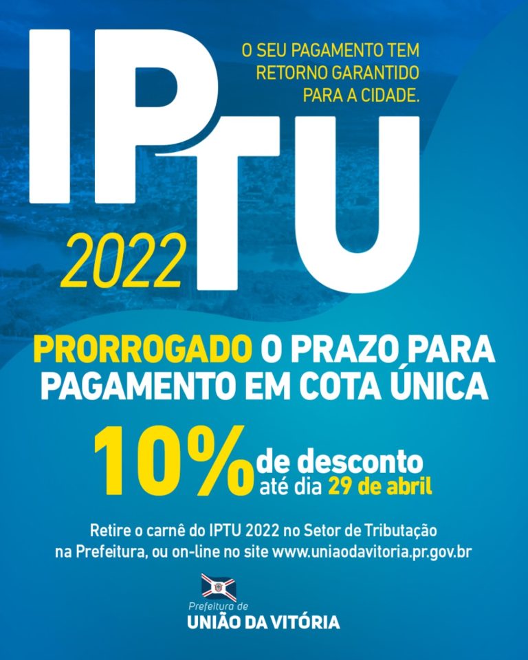 Decreto prorroga prazo para pagamento da cota única do IPTU em União da Vitória