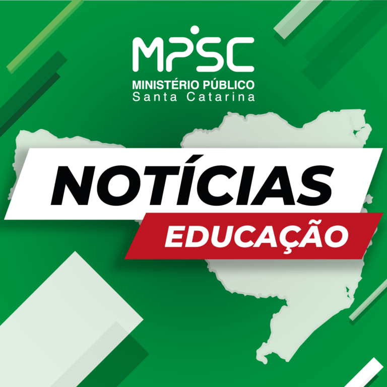 MPSC atua para garantir a ampliação da educação em tempo integral em Santa Catarina