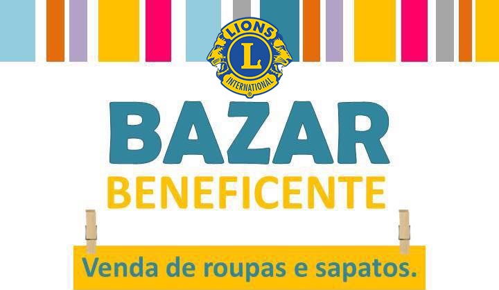 Lions Clube e Lar de Nazaré realizam Bazar Beneficiente