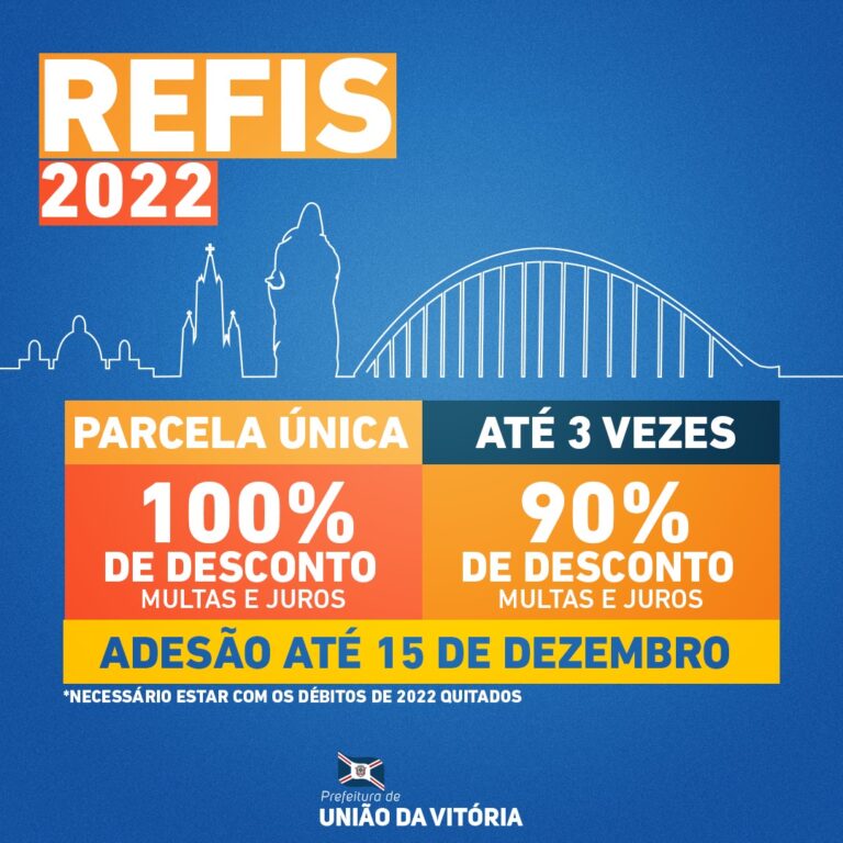 Refis 2022: Programa de Recuperação Fiscal de União da Vitória inicia nesta quarta-feira (16)