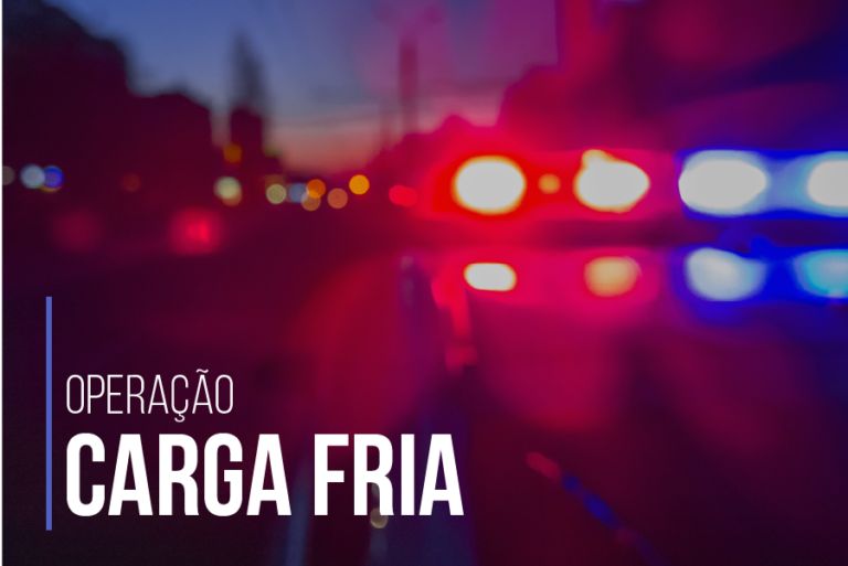 Ministério Público e a Polícia Civil deflagram a ‘Operação Carga Fria’,com mandados no Paraná e Santa Catarina