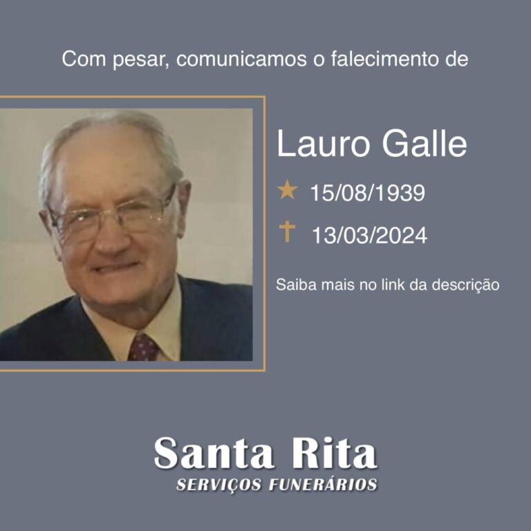 Faleceu Lauro Galle, que dedicou dezenas de anos de sua vida à comunidade