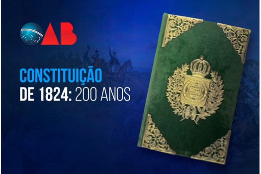 25 de março marcou os 200 anos da promulgação da primeira Constituição do Brasil